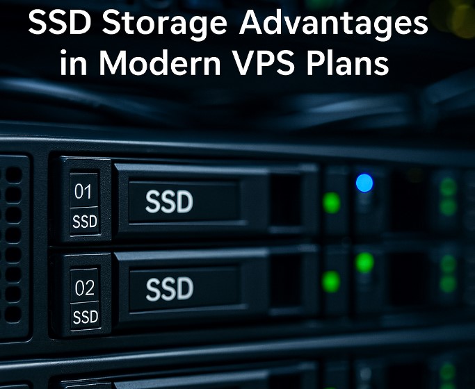 SSD Storage Advantages in Modern VPS Plans